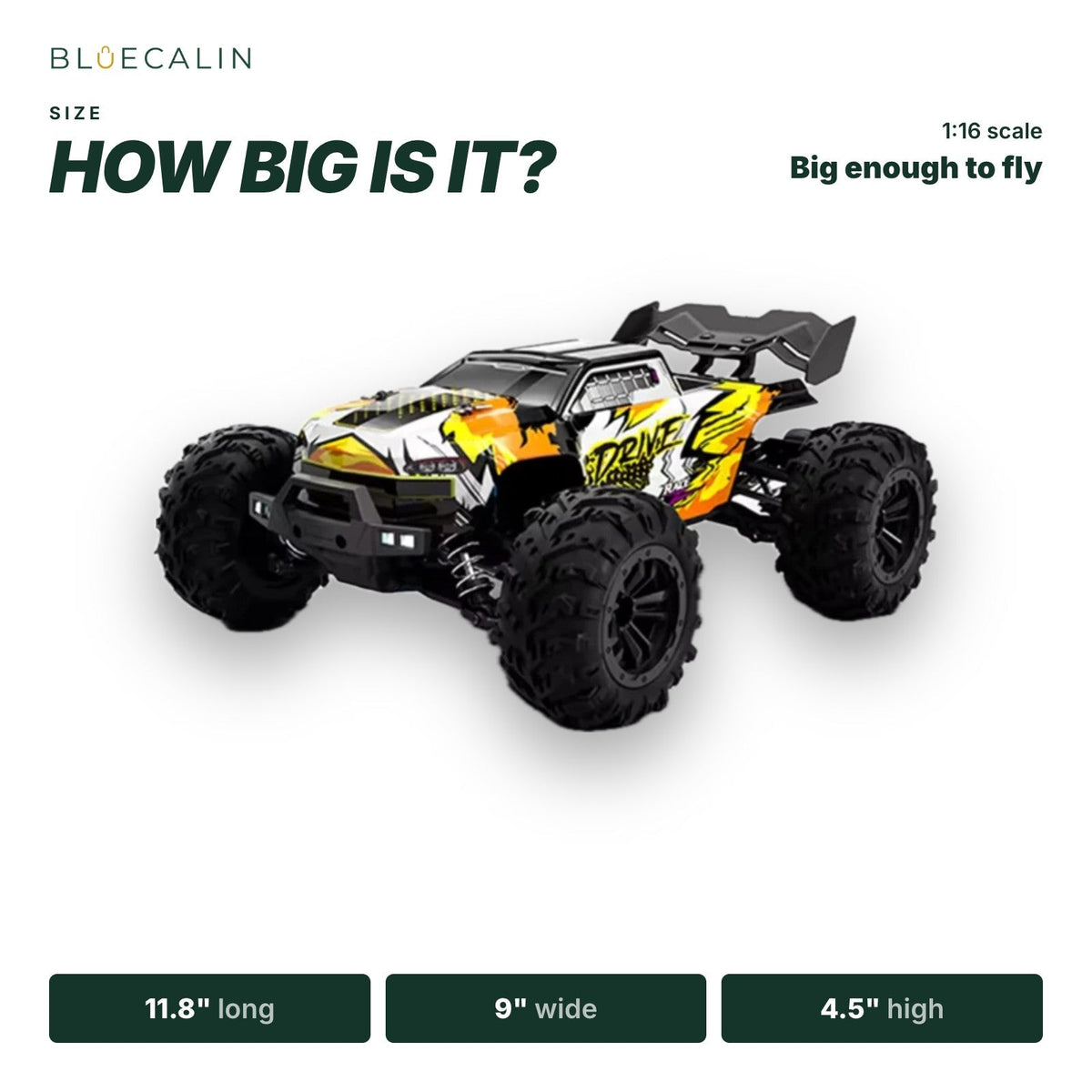 RC car size: 11.8 in long, 9 in wide, 4.5 in high